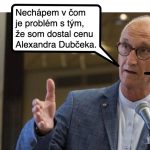 Cynicka obluda Cena Alexandra Dubceka v spravnych rukach