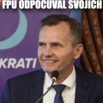 Cynicka obluda Galko s vysnivannou trafikou